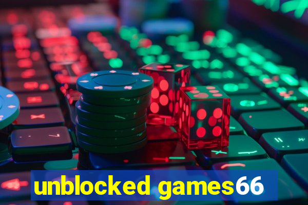 unblocked games66